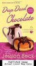 Drop Dead Chocolate: a Donut Shop Mystery (Donut Shop Mysteries)