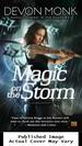 Magic on the Storm
