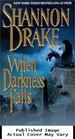 When Darkness Falls