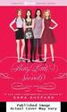 Pretty Little Liars: Pretty Little Secrets (Pretty Little Liars Companion Novel)