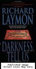 Darkness, Tell Us