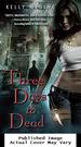 Three Days to Dead (Dreg City, Book 1)