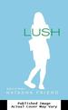 Lush