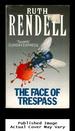 Face of Trespass, the