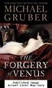 The Forgery of Venus: a Novel