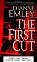 The First Cut: a Novel (Nan Vining)