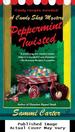 Peppermint Twisted (a Candy Shop Mystery)