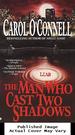 The Man Who Cast Two Shadows (a Mallory Novel)