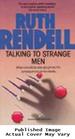 Talking to Strange Men