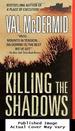 Killing the Shadows (St. Martin's Minotaur Mysteries)