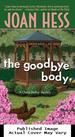 The Goodbye Body (Claire Malloy Mysteries, No. 15)