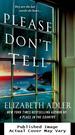 Please Don't Tell: the Emotional and Intriguing Psychological Suspense Thriller