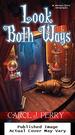 Look Both Ways (a Witch City Mystery)