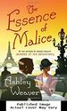 The Essence of Malice: an Amory Ames Mystery