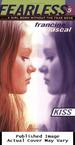 Kiss (Fearless #5)