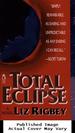 Total Eclipse: Total Eclipse