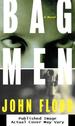 Bag Men: a Novel
