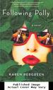 Following Polly: a Novel
