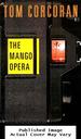 The Mango Opera