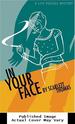 In Your Face (Lily Pascale Mysteries)