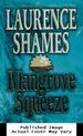 Mangrove Squeeze (St. in Logic, Language and Information)