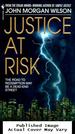 Justice at Risk: a Benjamin Justice Mystery