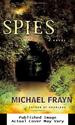 Spies: a Novel