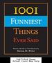 1001 Funniest Things Ever Said