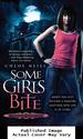 Some Girls Bite (Chicagoland Vampires)