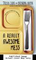 A Really Awesome Mess