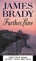 Further Lane: a Novel (Beecher Stowe and Lady Alex Dunraven Novels)
