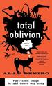 Total Oblivion, More Or Less: a Novel