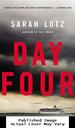 Day Four: a Novel