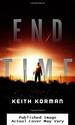 End Time: a Novel
