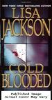 Cold Blooded (a Bentz/Montoya Novel)