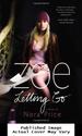 Zoe Letting Go
