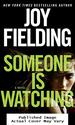 Someone is Watching: a Novel