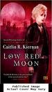 Low Red Moon (a Chance Matthews Novel)