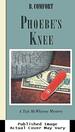 Phoebe's Knee (Tish McWhinny Mysteries)