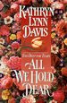 All We Hold Dear