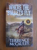 Where the Bullets Fly