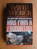 How Firm a Foundation: A Novel in the Safehold Series (#5)