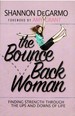 The Bounce Back Woman
