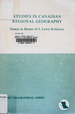 Studies in Canadian Regional Geography: Essays in Honor of J. Lewis Robinson