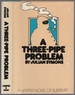 A Three-Pipe Problem