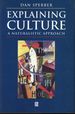 Explaining Culture: a Naturalistic Approach