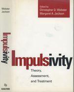 Impulsivity: Theory, Assessment, and Treatment