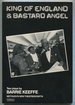 King of England & Bastard Angel: Two Plays