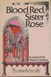 Blood Red, Sister: a Novel of the Maid of Orleans (Inscribed First Us Edition)
