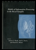 Models of Information Processing in the Basal Ganglia